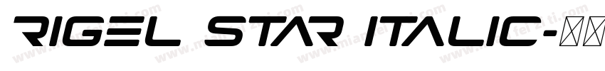 rigel star Italic字体转换